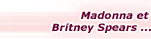 madonna et britney spears